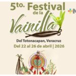 Festival de la Vainilla recorrerá el Totonacapan del 22 al 26 de abril